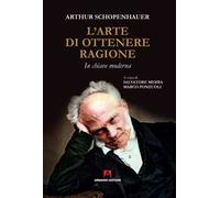 L'arte di ottenere ragione. In chiave moderna