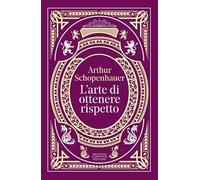 L'arte di ottenere rispetto. Ediz. integrale