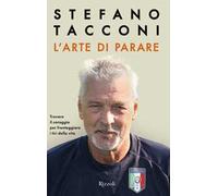 L'arte di parare. Trovare il coraggio per fronteggiare i tiri della vita