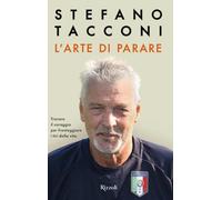 L'arte di parare. Trovare il coraggio per fronteggiare i tiri della vita