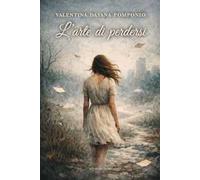 L'arte di perdersi