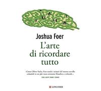 L'Arte Di Ricordare Tutto
