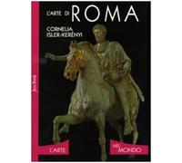 L'arte di Roma. Ediz. illustrata