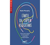 L'arte di saper ascoltare