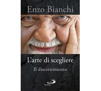 L' arte di scegliere. Il discernimento