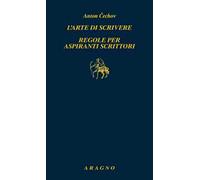 L'arte di scrivere. Regole per aspiranti scrittori