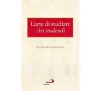 L'arte di studiare. Ars studendi