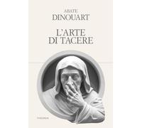 L'arte di tacere. Ediz. integrale