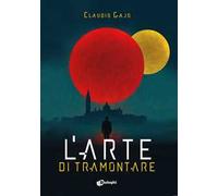 L'arte di tramontare