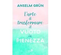 L'arte di trasformare il vuoto in pienezza