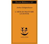 L' arte di trattare le donne