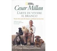L' arte di vivere il branco. Storie di cani che hanno cambiato la mia vita