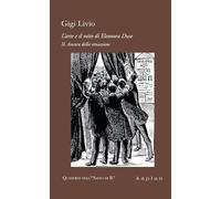 L'arte e il mito di Eleonora Duse. Ancora della situazione (Vol. 2)