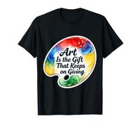 L'Arte è Il Presente Che Continua a Dare Artista Insegnante Amante Maglietta