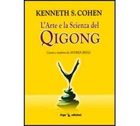 L'arte e la scienza del Qigong - [ERGA]