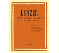 L'Arte E La Tecnica Del Vibrato Sul Violino E Viola. TESTO IN ITALIANO