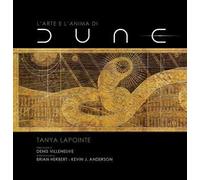 L' arte e l'anima di Dune. Ediz. a colori