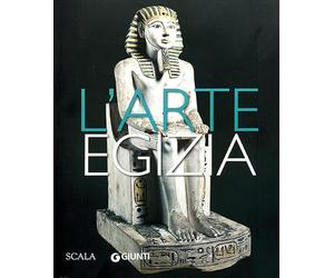L'arte egizia. Ediz. illustrata
