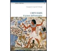 L'arte egizia. Il potere dell'immagine