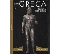 L'arte greca. Ediz. illustrata
