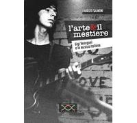 L'arte & il mestiere. Gigi Venegoni e la musica italiana