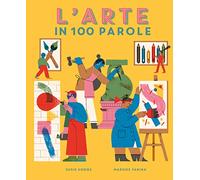 L'arte in 100 parole