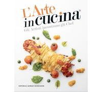 L'arte in cucina. Gli artisti incontrano gli chef