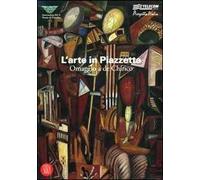 L'arte in Piazzetta. Omaggio a De Chirico. Catalogo della mostra (Portofino, 16-17 settembre 2006). Ediz. illustrata