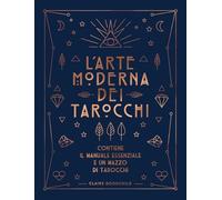 L'arte moderna dei tarocchi. Ediz. speciale. Con carte