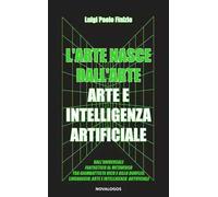 L'arte nasce dall’arte. Arte e intelligenza artificiale