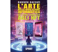L'arte nella rivoluzione informatica. Dai primi computer agli NFT