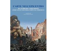 L' arte nell'epicentro. Da Guercino a Malatesta, opere salvate nell'Emilia ferita dal terremoto
