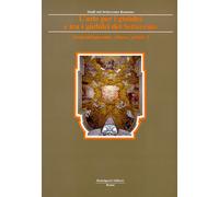 L'arte per i giubilei e tra i giubilei del Settecento. Vol. 1: Arciconfraternite