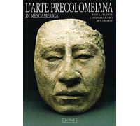 L'arte precolombiana in Mesoamerica