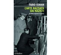 L'arte razziata dai nazisti. Gli ultimi prigionieri di guerra - 2