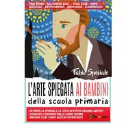 L'arte spiegata ai bambini della scuola primaria - Speciale Fabio