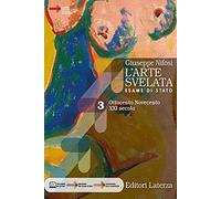 L'arte svelata. Esame di stato. Con Arte intercultura e CLIL per il 5° ann...