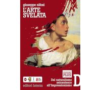 L'arte svelata. Per le Scuole superiori. Vol. 4 - Nifosì Giuseppe