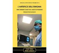 L'artefice dell'enigma. Uno strano caso sul lago di Pusiano