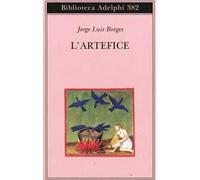 L'artefice. Testo originale a fronte
