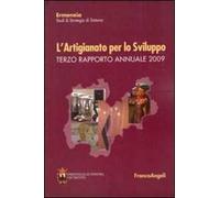 L'artigianato per lo sviluppo. Terzo rapporto annuale 2009