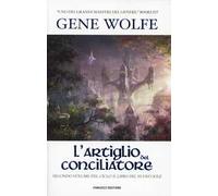 L'artiglio del conciliatore. Il Libro del Nuovo Sole. Vol. 2