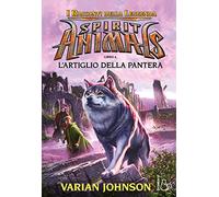 L' artiglio della pantera. Spirit animals. Vol. 6