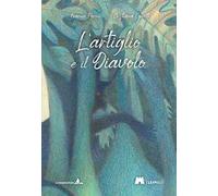 L'artiglio e il diavolo. Ediz. illustrata
