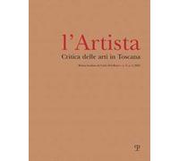 L'Artista. Critica delle arti in Toscana (2023). Vol. 5