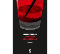 L'artista del coltello [Paperback] [Sep 15, 2016] Welsh, Irvine and Bocchiola, M