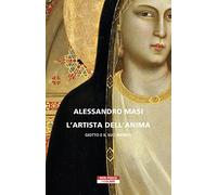L' artista dell'anima. Giotto e il suo mondo