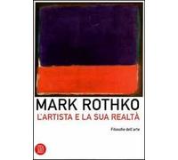 L'artista e la sua realtà. Ediz. illustrata