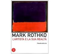 L'artista e la sua realtà. Ediz. illustrata