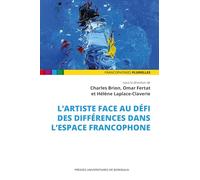 L'artiste face au défi des différences dans l'espace francophone